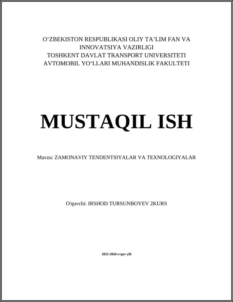 ZAMONAVIY TENDENTSIYALAR VA TEXNOLOGIYALAR