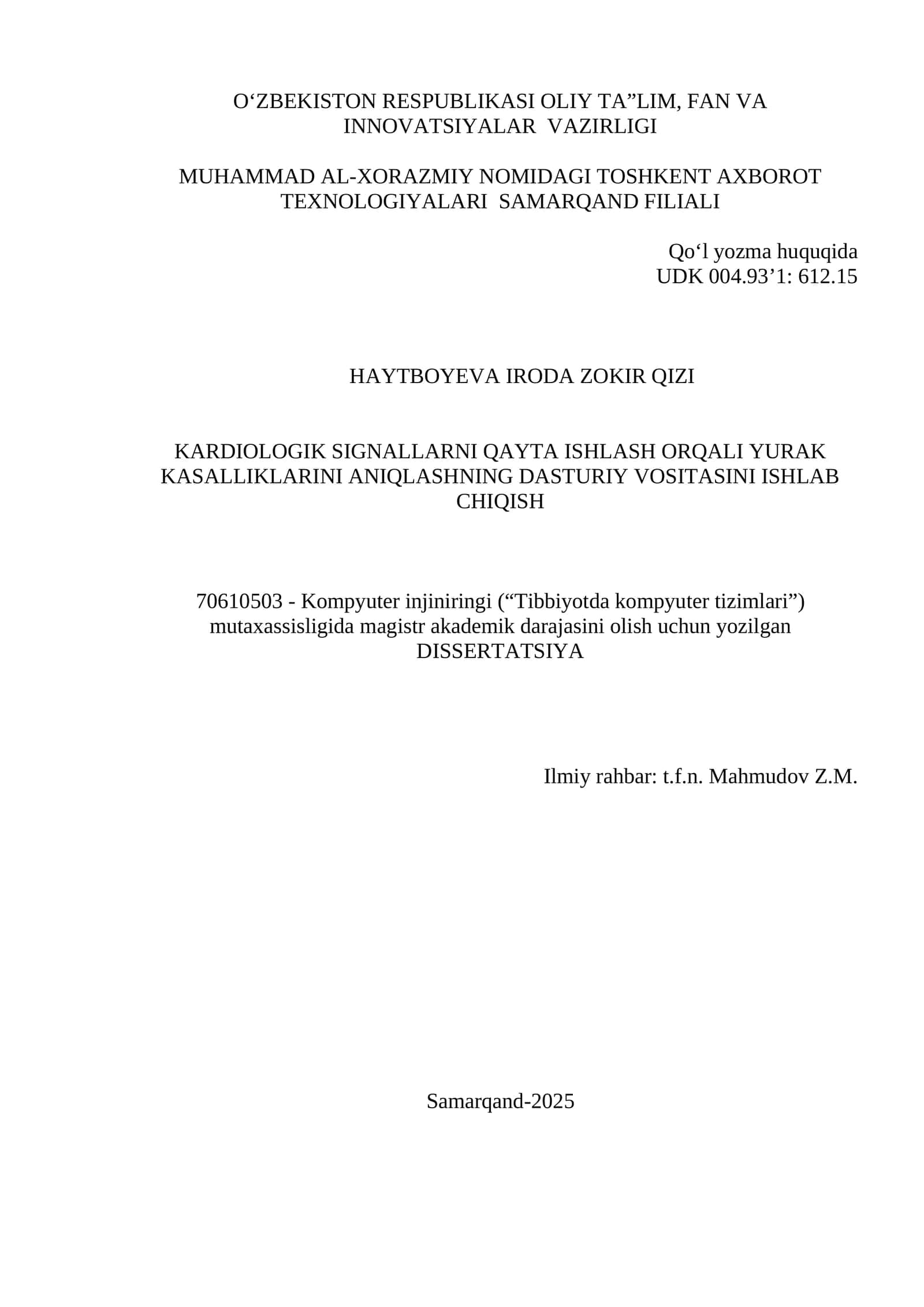 KARDIOLOGIK SIGNALLARNI QAYTA ISHLASH ORQALI YURAK KASALLIKLARINI ANIQLASHNING DASTURIY VOSITASINI ISHLAB CHIQISH