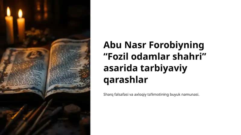 Abu Nasr Forobiyning “Fozil odamlar shahri” asarida tarbiyaviy qarashlar