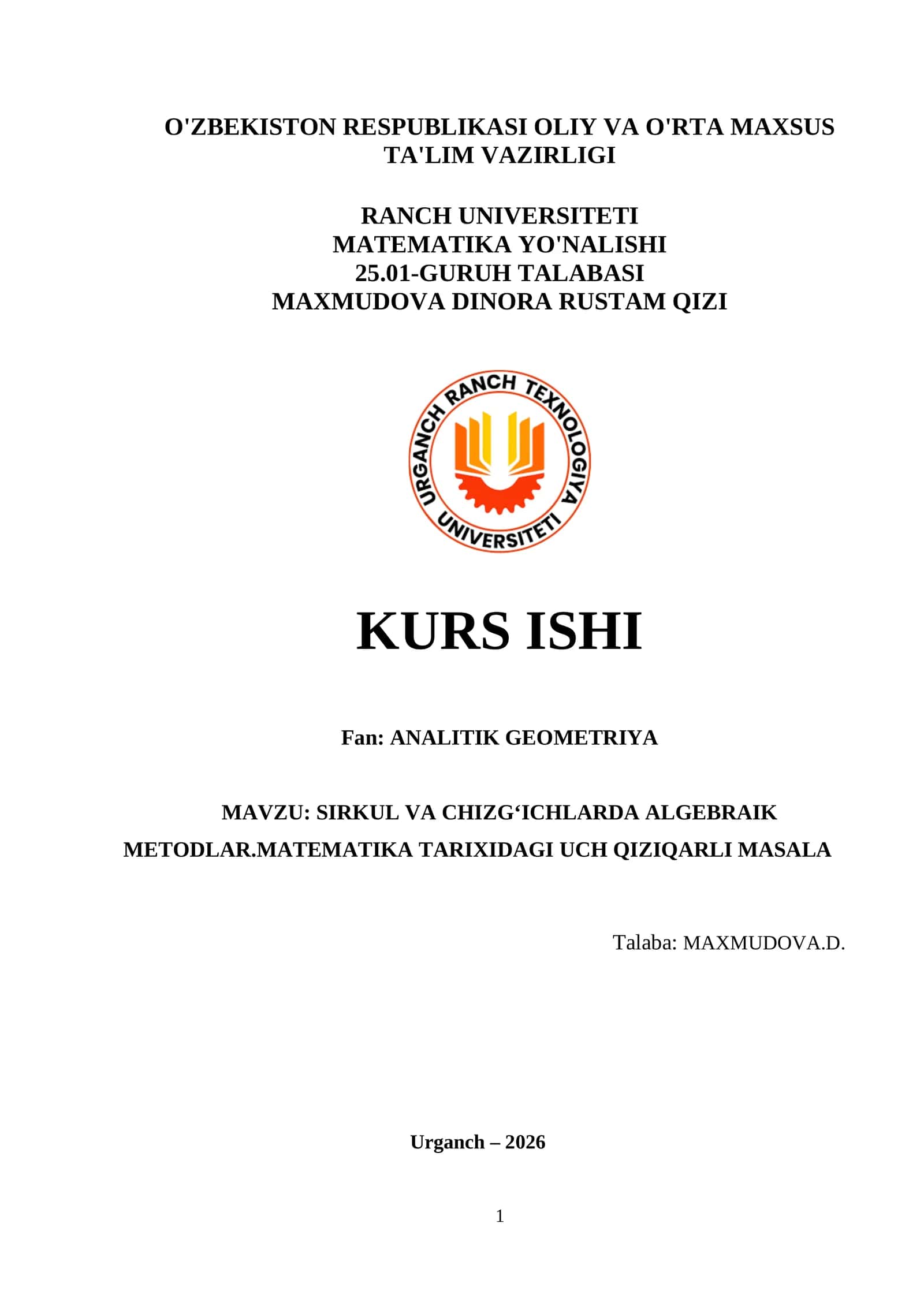 SIRKUL VA CHIZGʻICHLARDA ALGEBRAIK METODLAR.MATEMATIKA TARIXIDAGI UCH QIZIQARLI MASALA