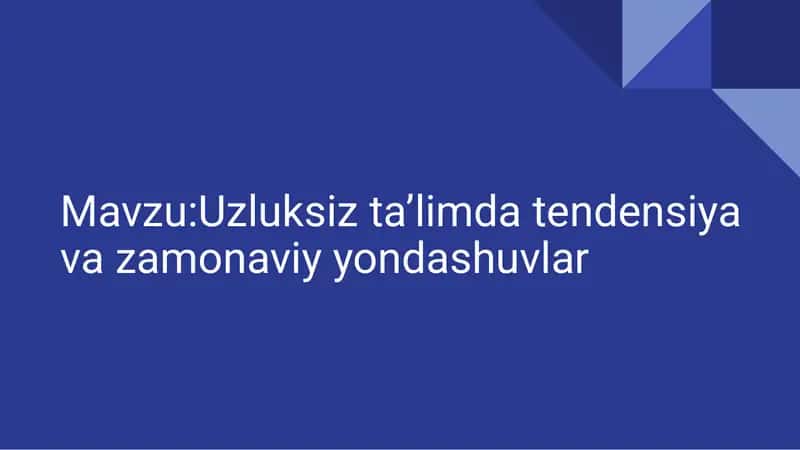 Uzluksiz Ta’lim (Lifelong Learning) Mohiyati