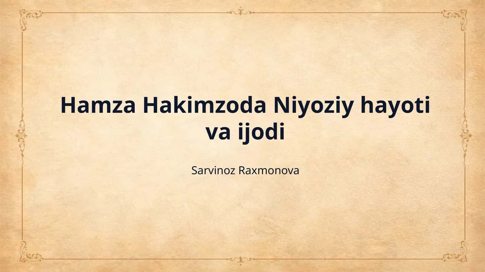Hamza Hakimzoda Niyoziy hayoti va ijodi