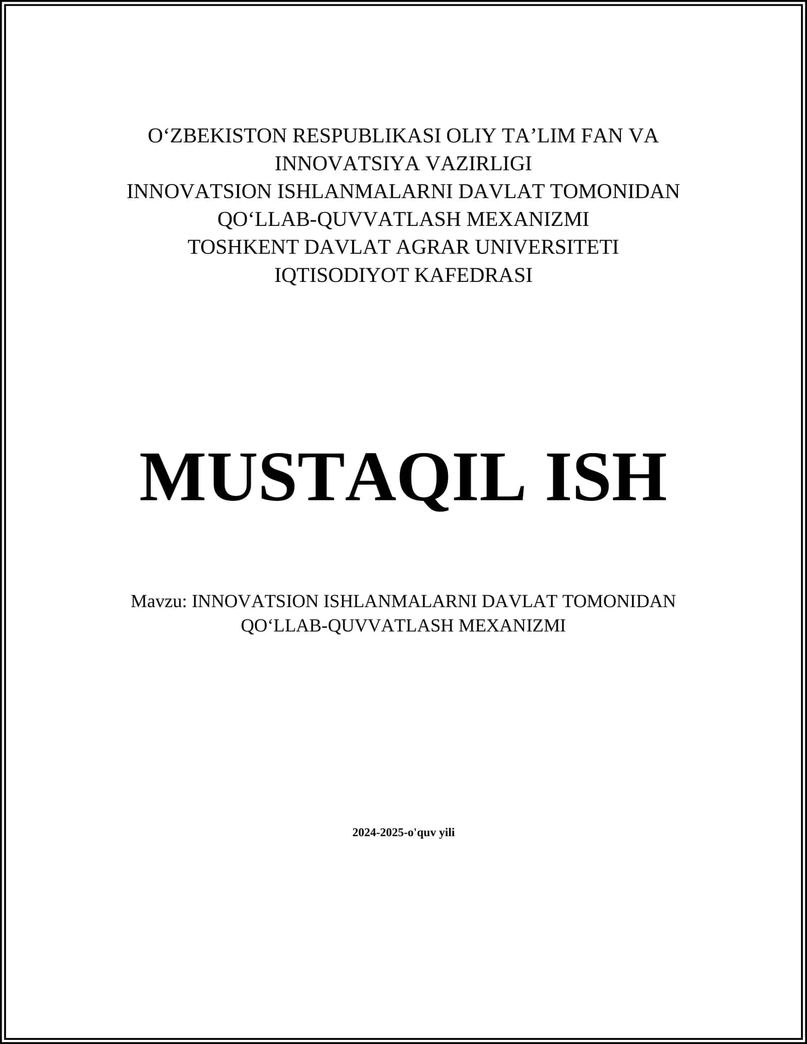 INNOVATSION ISHLANMALARNI DAVLAT TOMONIDAN QOʻLLAB-QUVVATLASH MEXANIZMI