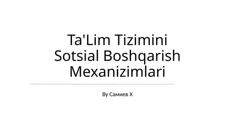 Ta'lim Tizimini Sotsial Boshqarish Mexanizimlari
