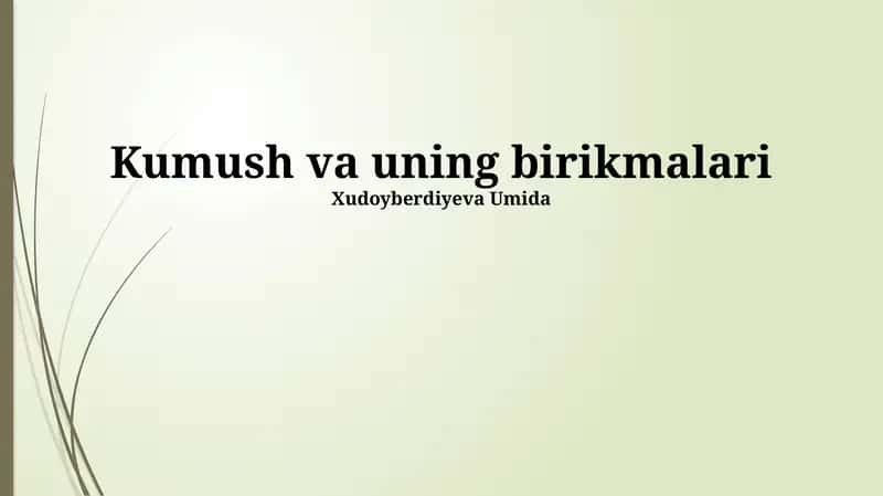 Kumush va uning birikmalari