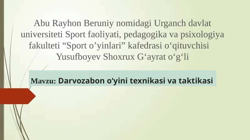 Darvozabon o‘yini texnikasi va taktikasi