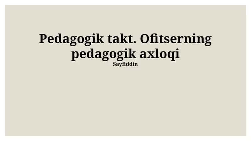 Ofitserning Pedagogik Axloqiy Me'yorlariga Doir