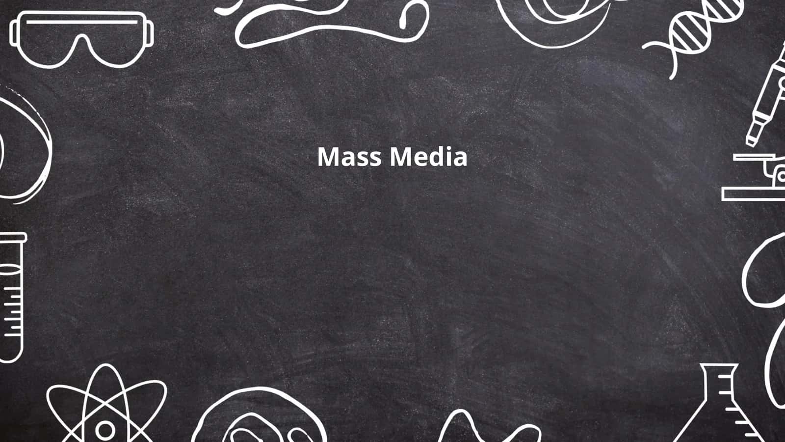 Mass Media