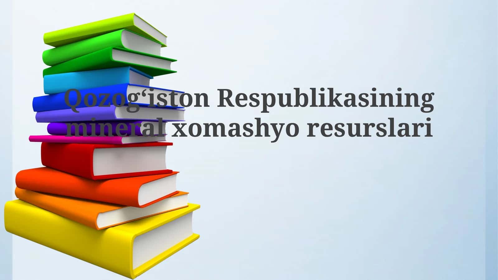 Qozogʻiston Respublikasining Mineral Xomashyo Resurslari