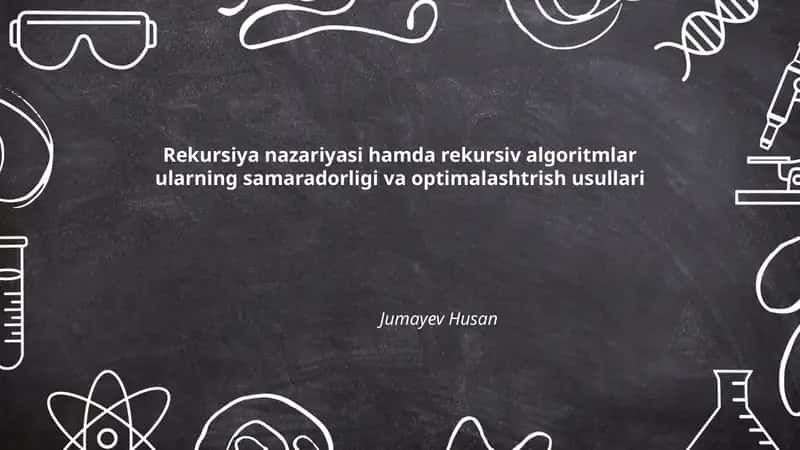 Rekursiya nazariyasi hamda rekursiv algoritmlar