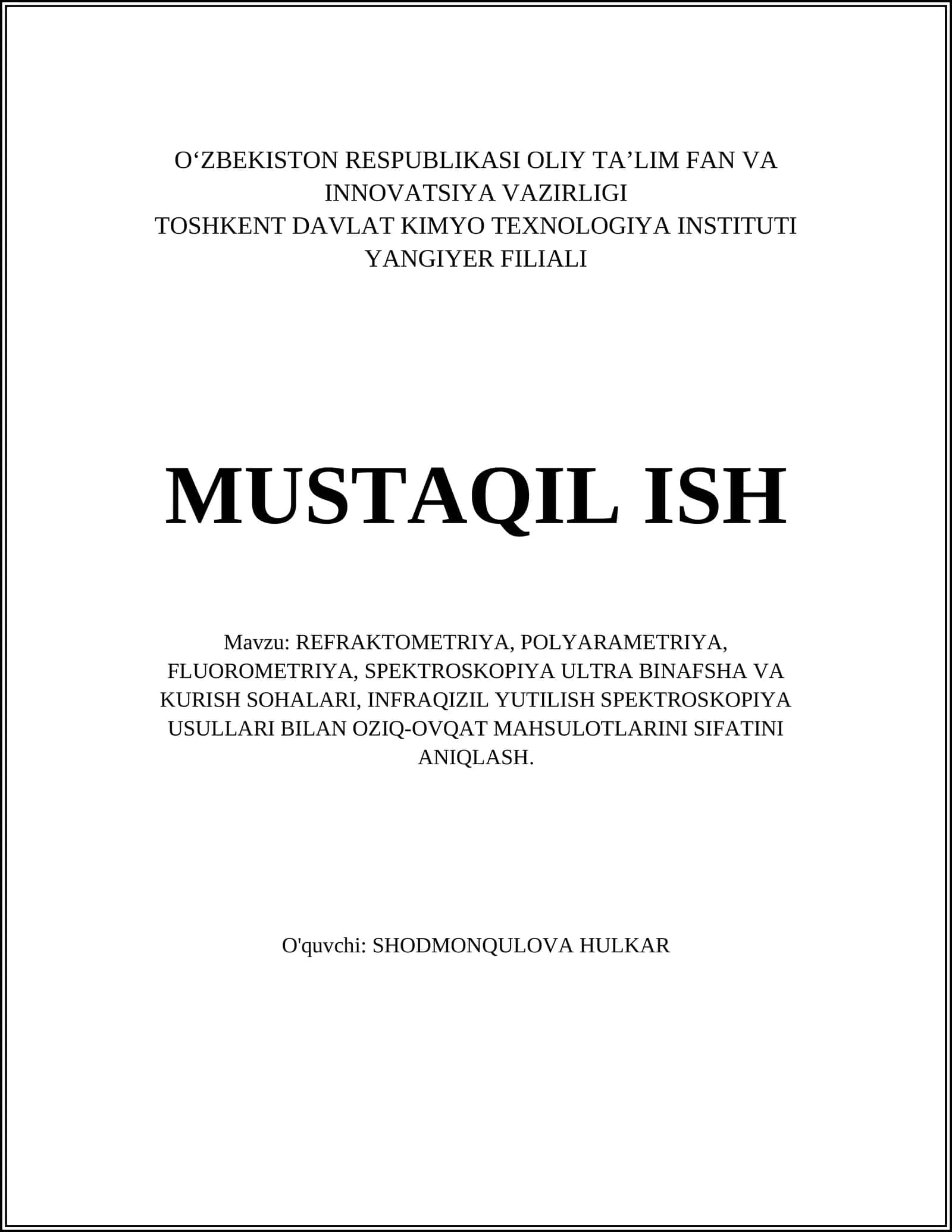REFRAKTOMETRIYA, POLYARAMETRIYA, FLUOROMETRIYA, SPEKTROSKOPIYA
