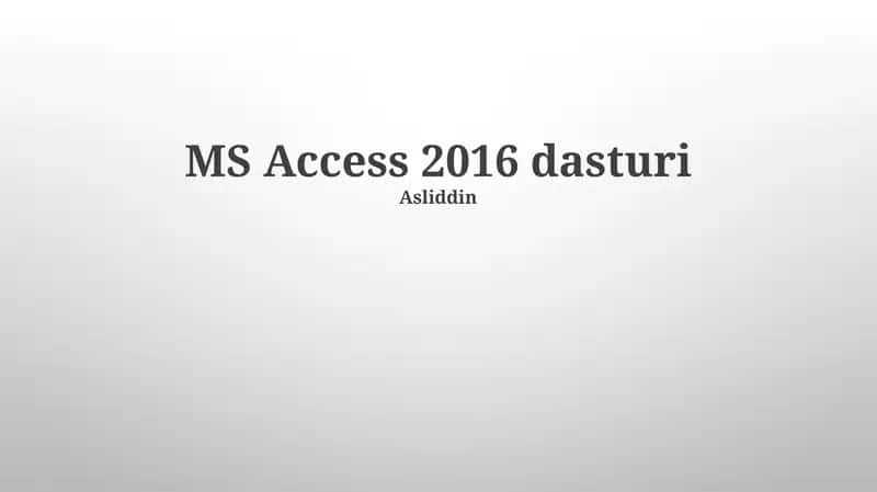 MS Access 2016 dasturi