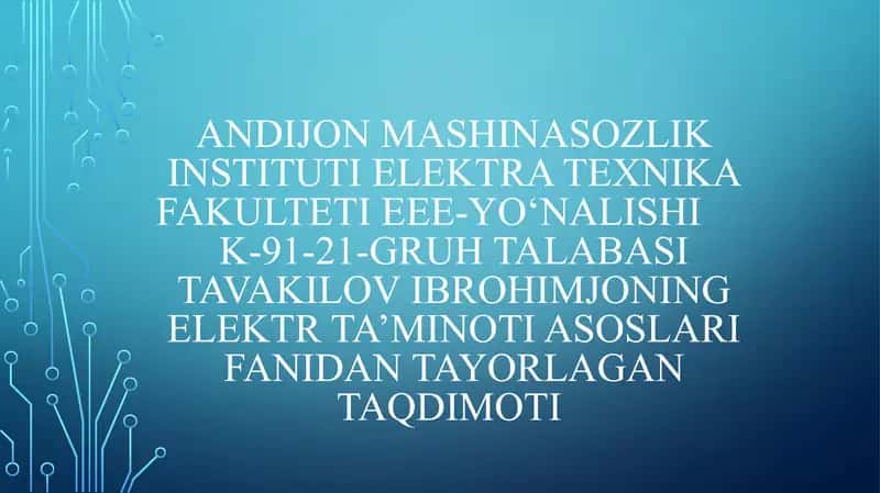 Podstansiyalarda transformatorlarning soni va quvvatlarini aniqlash boʻyicha umumiy koʻrsatmalar