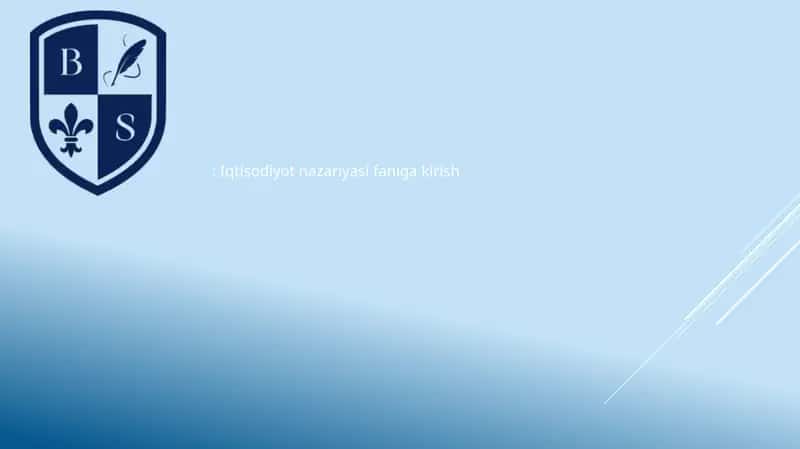 Iqtisodiyot nazariyasi faniga kirish