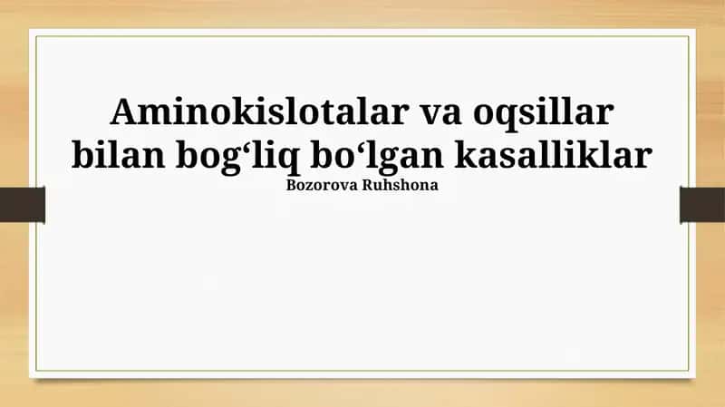 Aminokislotalar va oqsillar bilan bogʻliq boʻlgan kasalliklar
