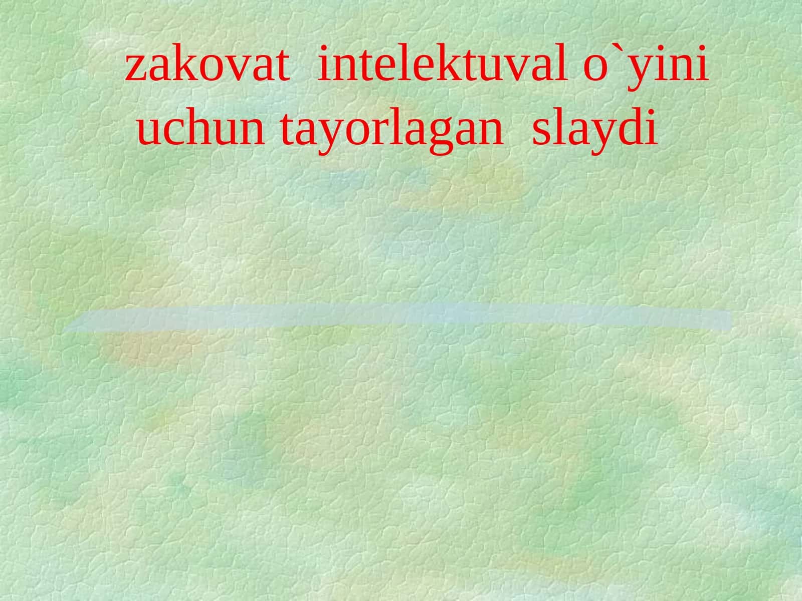zakovat intelektuval o`yiniSAVOL