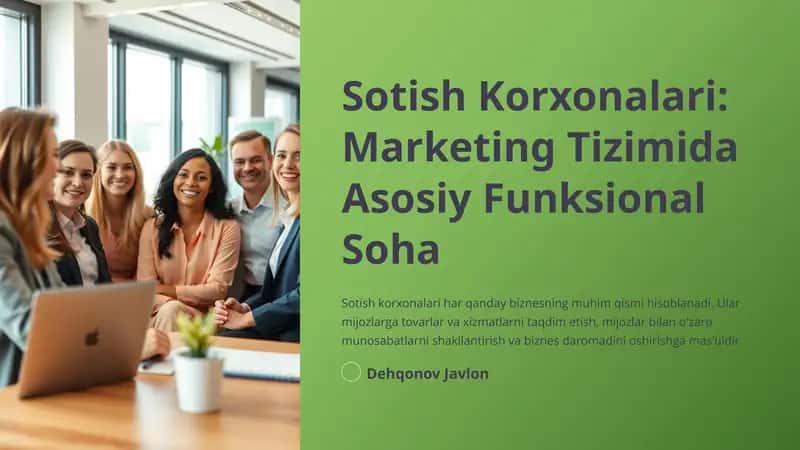 Sotish Korxonalari: Marketing Tizimida Asosiy Funksional Soha