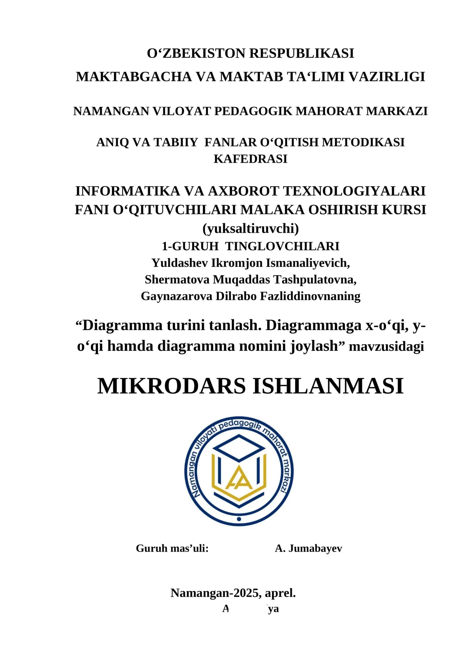 Diagramma turini tanlash. Diagrammaga x-oʻqi, y-oʻqi hamda diagramma nomini joylash