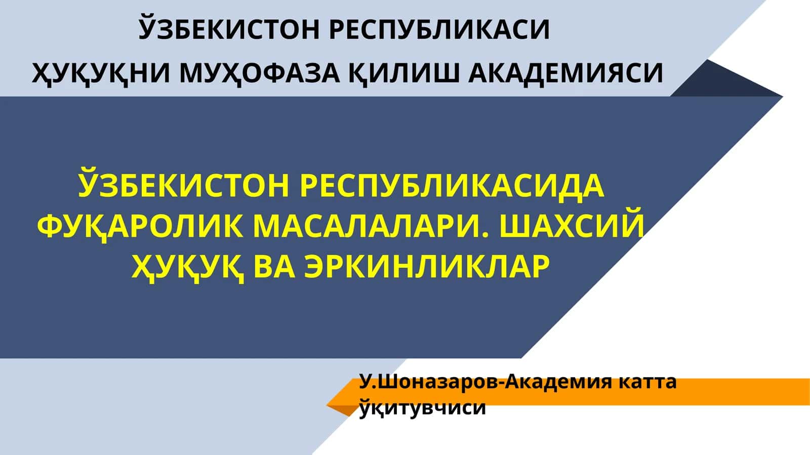 Ўзбекистон Республикасида Фуқаролик Масалалари. Шахсий Ҳуқуқ ва Эркинликлар