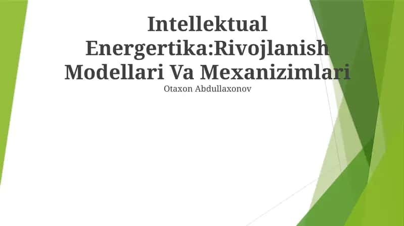 Intellektual Energertika:Rivojlanish Modellari Va Mexanizimlari