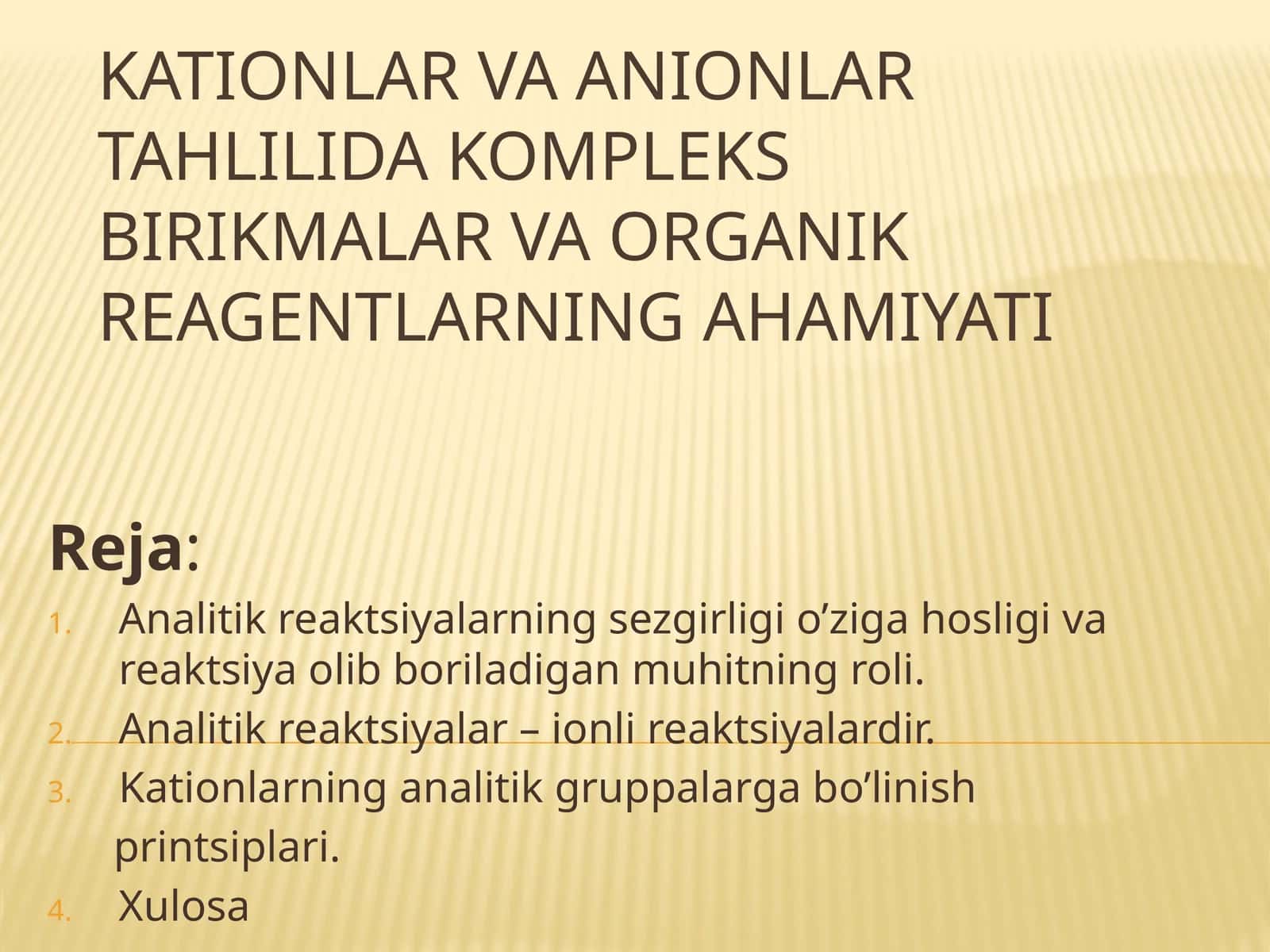 Kationlar va Anionlar tahlilida kompleks birikmalar va organik reagentlarning ahamiyati