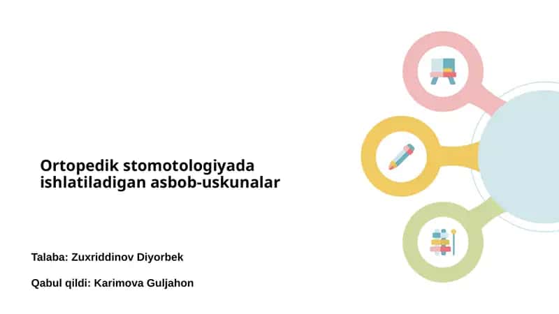 Ortopedik stomotologiyada ishlatiladigan asbob-uskunalar