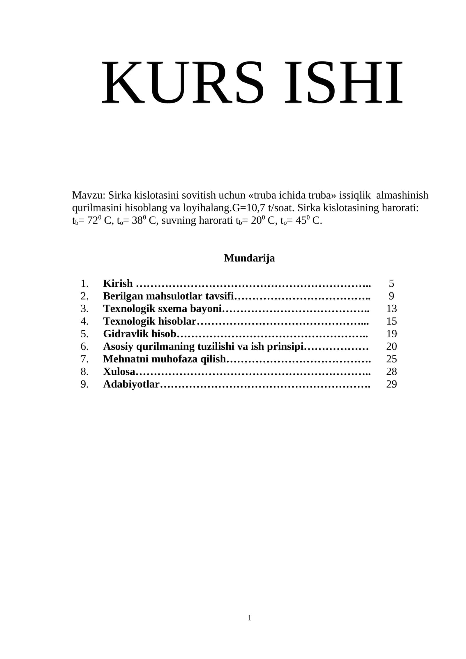 Sirka kislotasini sovitish uchun «truba ichida truba» issiqlik almashinish qurilmasini hisoblang va loyihalang
