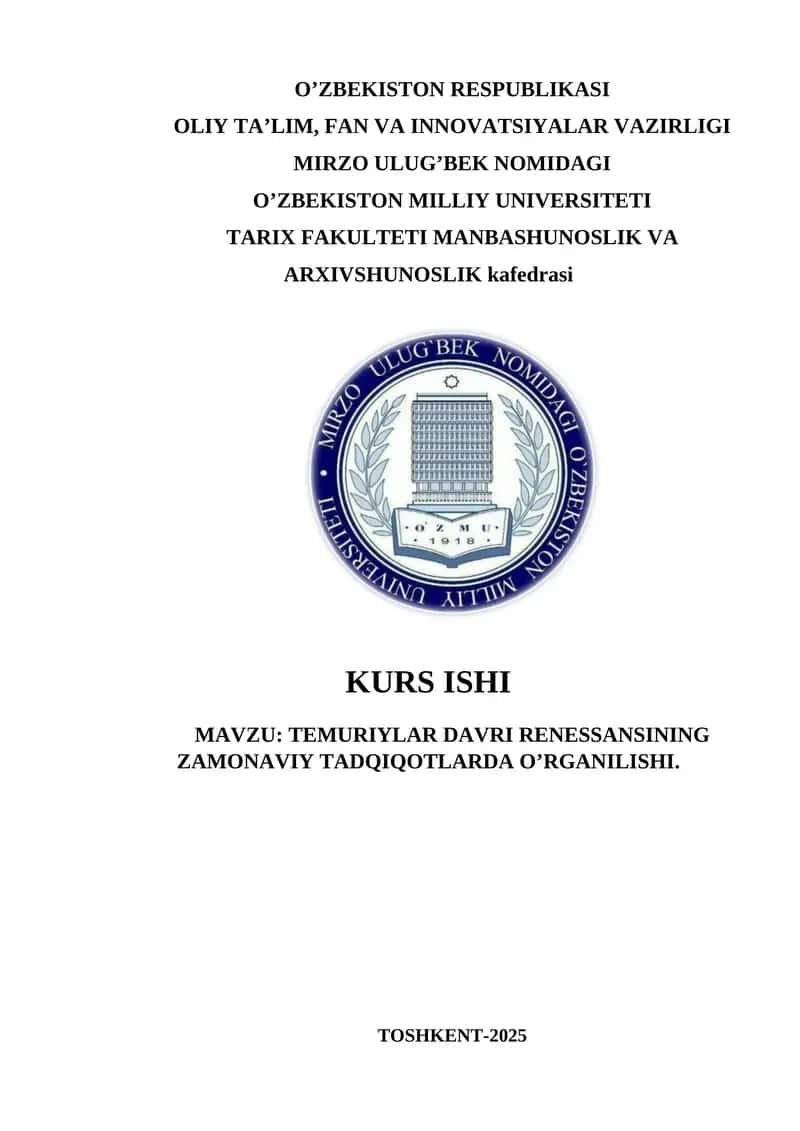 TEMURIYLAR DAVRI RENESSANSINING ZAMONAVIY TADQIQOTLARDA O’RGANILISHI