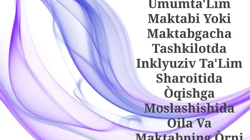 Alohida Yordamga Muhtoj Bolalar: Oila-maktab hamkorligi