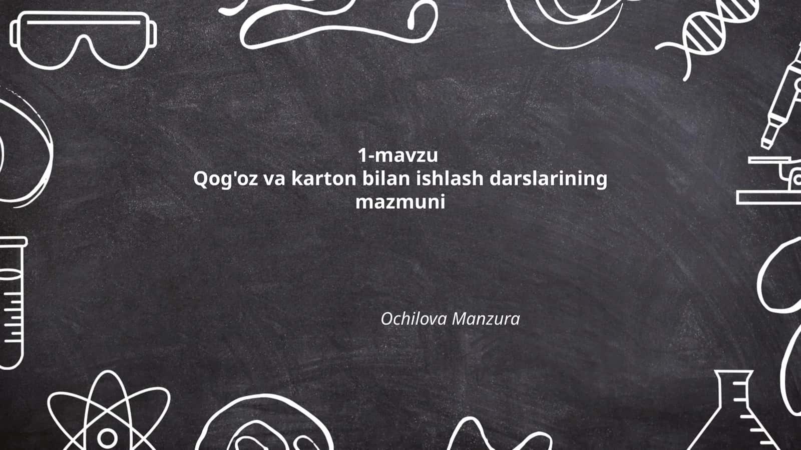 Qog'oz va karton bilan ishlash darslarining mazmuni