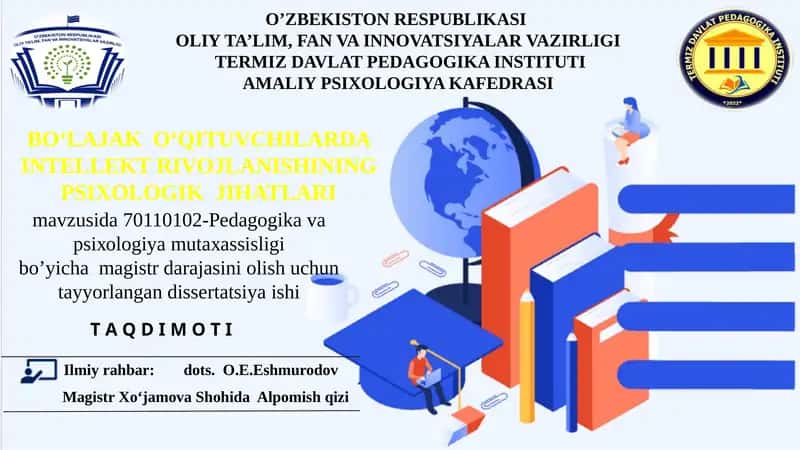 BOʻLAJAK OʻQITUVCHILARDA INTELLEKT RIVOJLANISHINING PSIXOLOGIK JIHATLARI