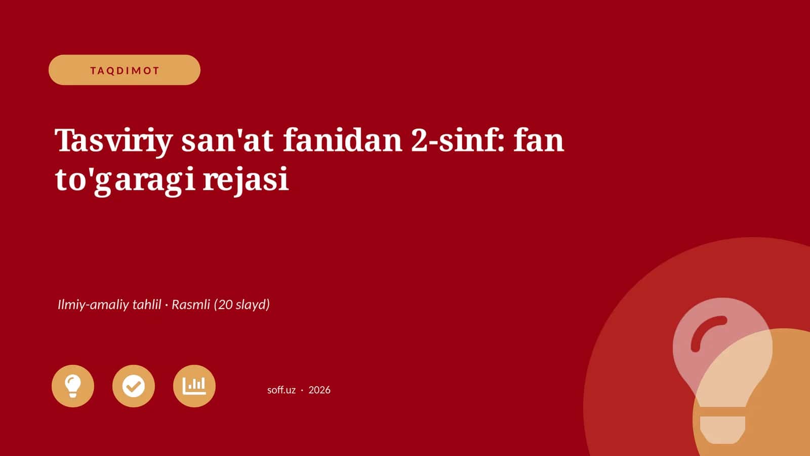 Tasviriy san'at fanidan 2-sinf: fan to'garagi rejasi