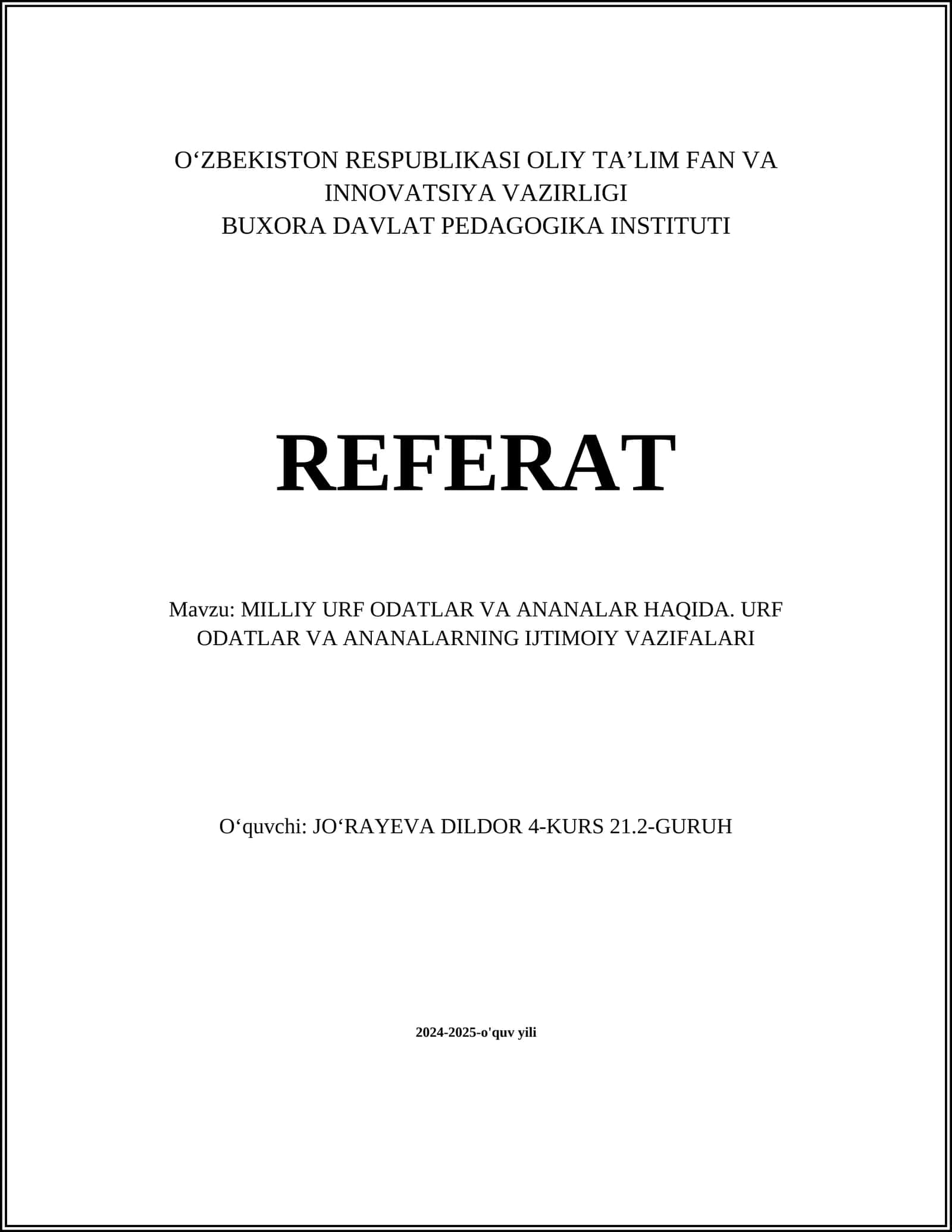 MILLIY URF ODATLAR VA ANANALAR HAQIDA. URF ODATLAR VA ANANALARNING IJTIMOIY VAZIFALARI