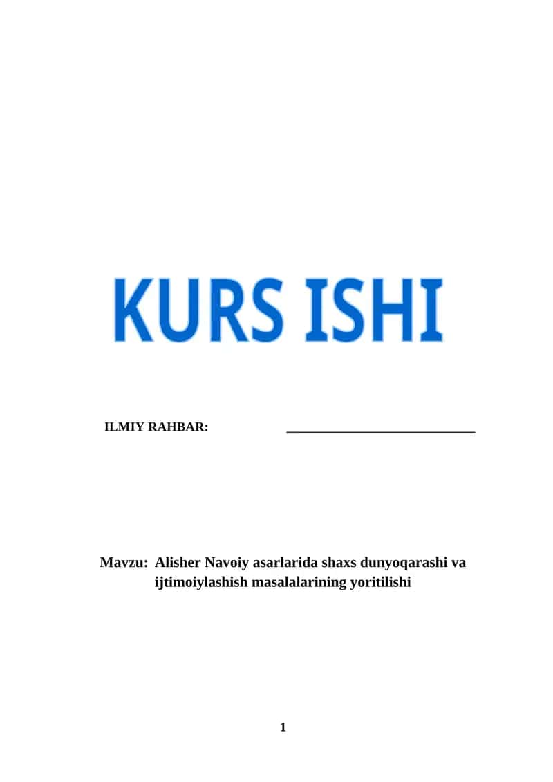 Alisher Navoiy asarlarida shaxs dunyoqarashi va ijtimoiylashish masalalarining yoritilishi (KURS ISHI)