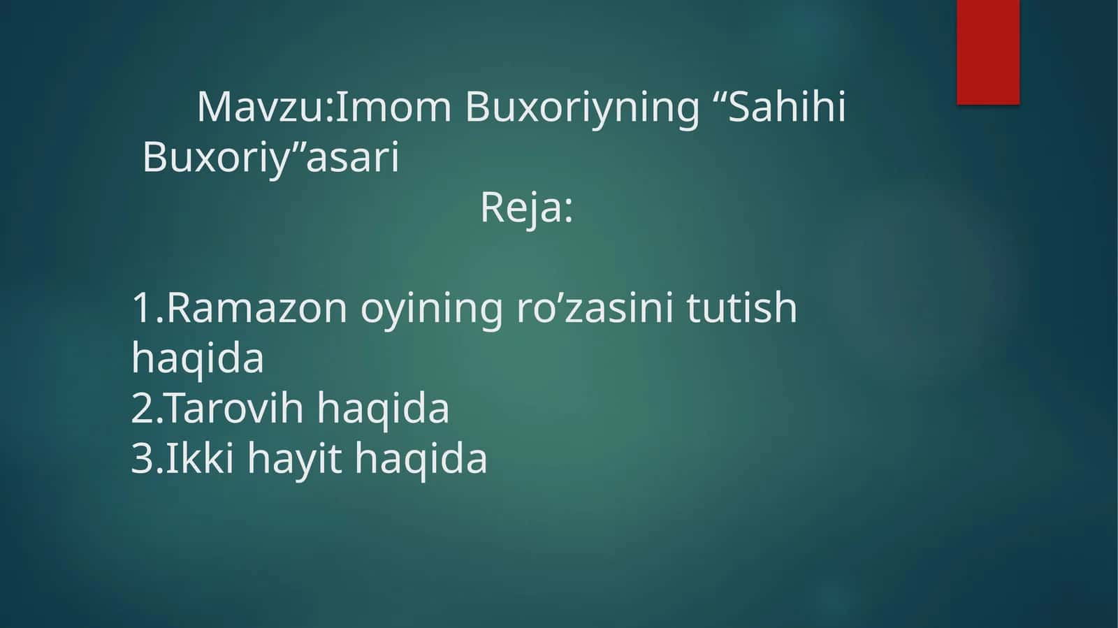 Imom Buxoriyning “Sahihi Buxoriy” asari