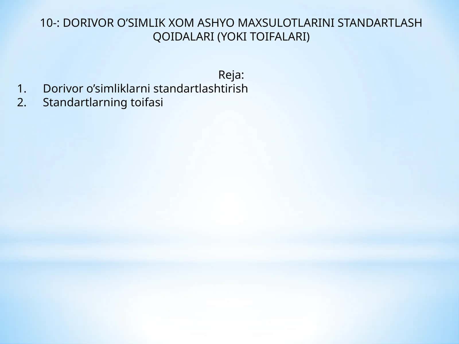 Dorivor o’simliklarni standartlashtirish