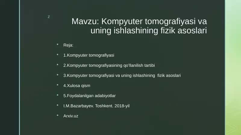 Kompyuter tomografiyasi va uning ishlashining fizik asoslari