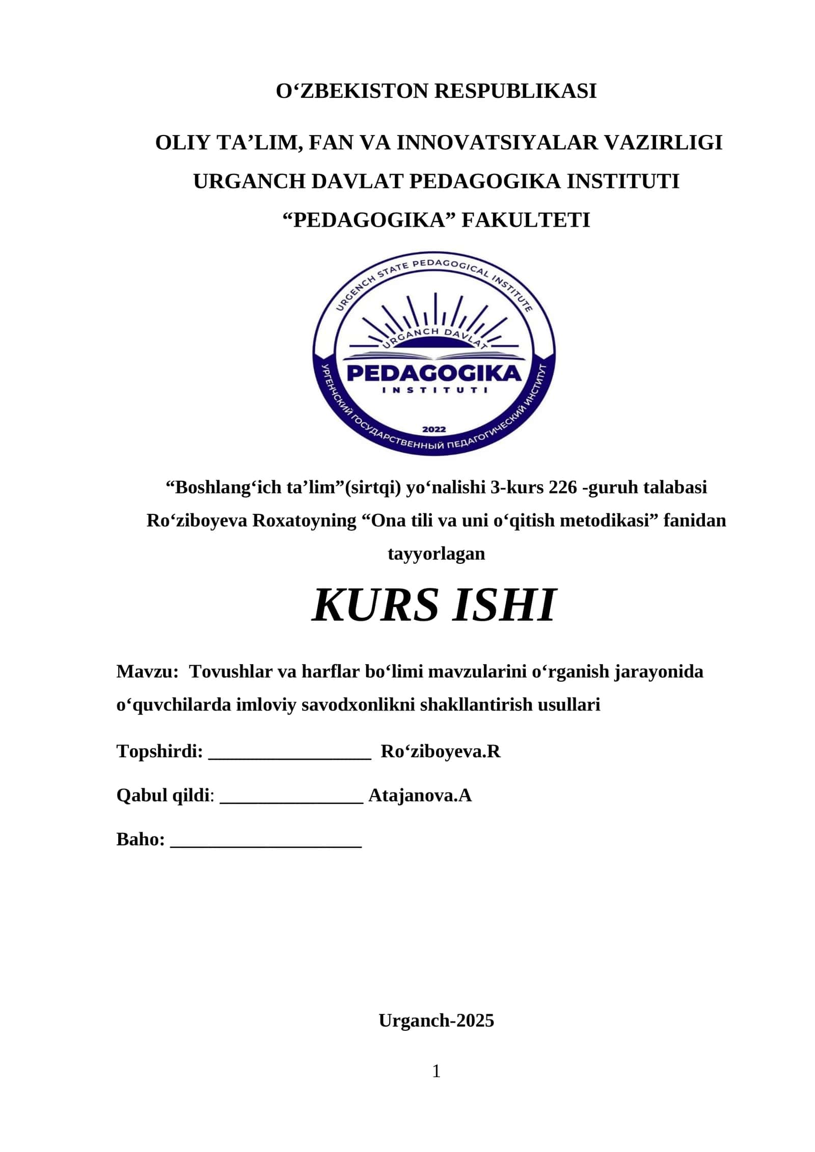 Tovushlar va harflar bo‘limi mavzularini o‘rganish jarayonida o‘quvchilarda imloviy savodxonlikni shakllantirish usullari