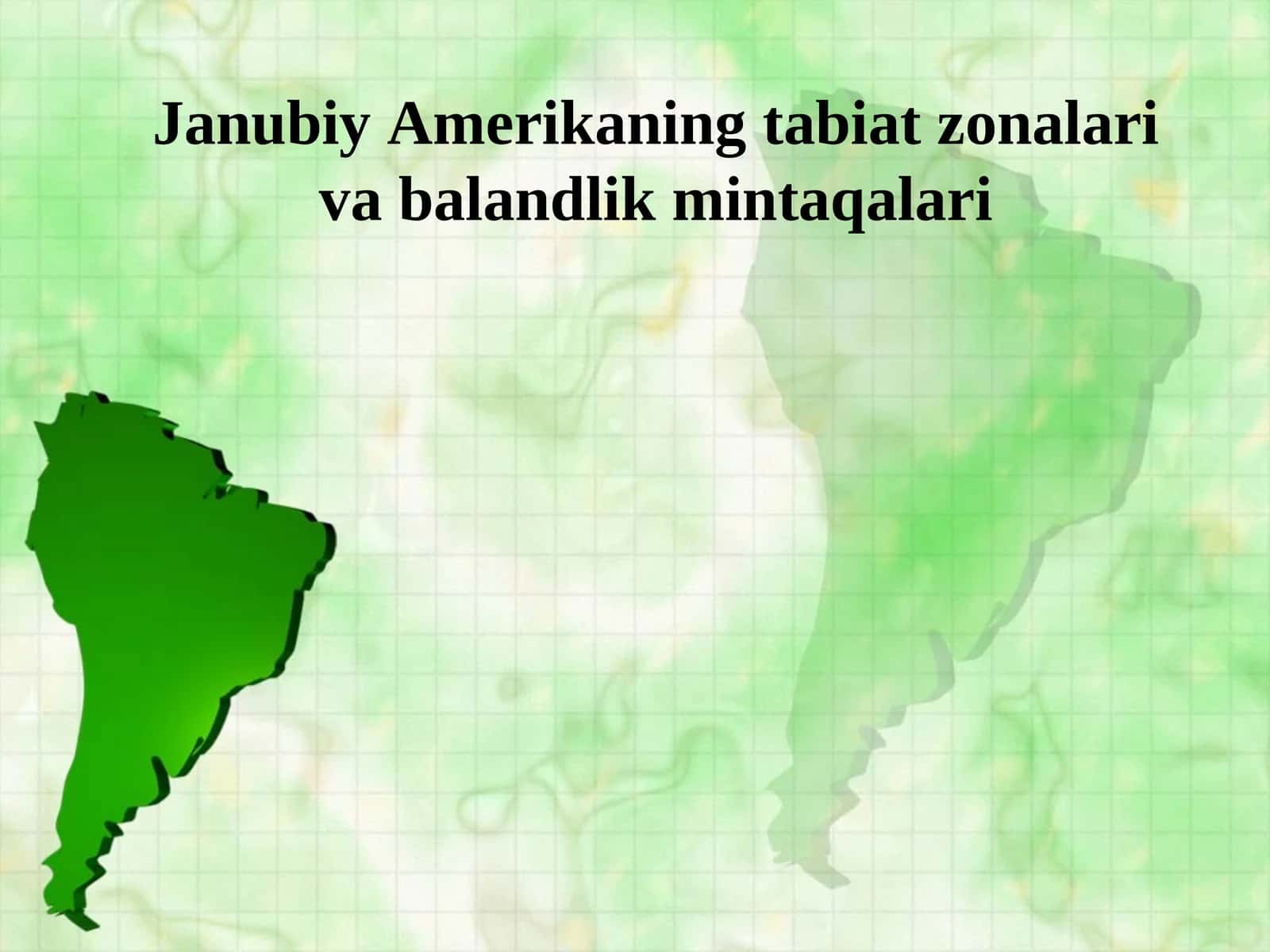 Janubiy Amerikaning tabiat zonalari va balandlik mintaqalari