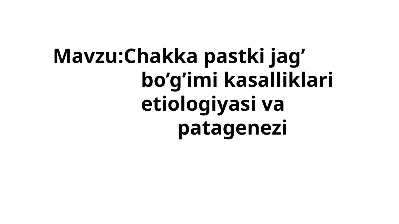 Chakka pastki jag' bo'g'imi kasalliklari etiologiyasi va patagenezi