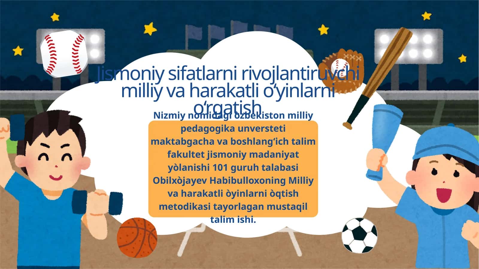 Jismoniy sifatlarni rivojlantiruvchi milliy va harakatli o‘yinlarni o‘rgatish