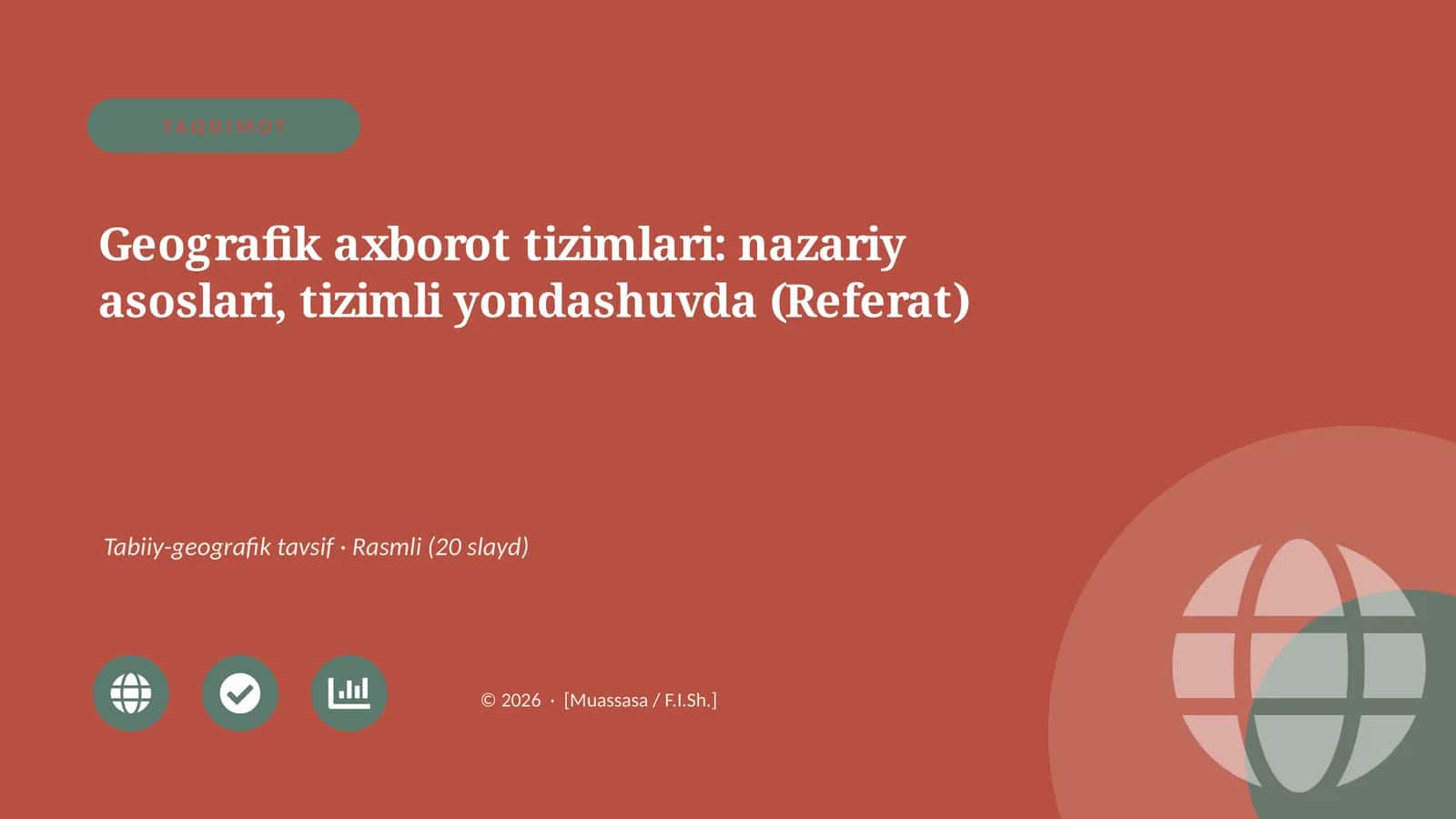 Geografik axborot tizimlari: nazariy asoslari, tizimli yondashuvda (Referat)