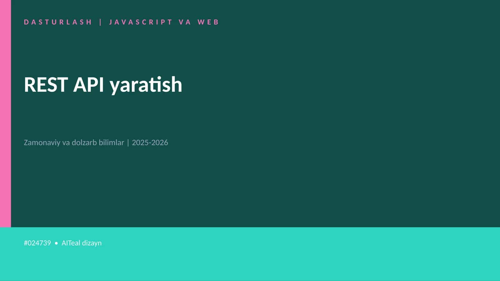 DASTURLASH | JAVASCRIPT VA WEB