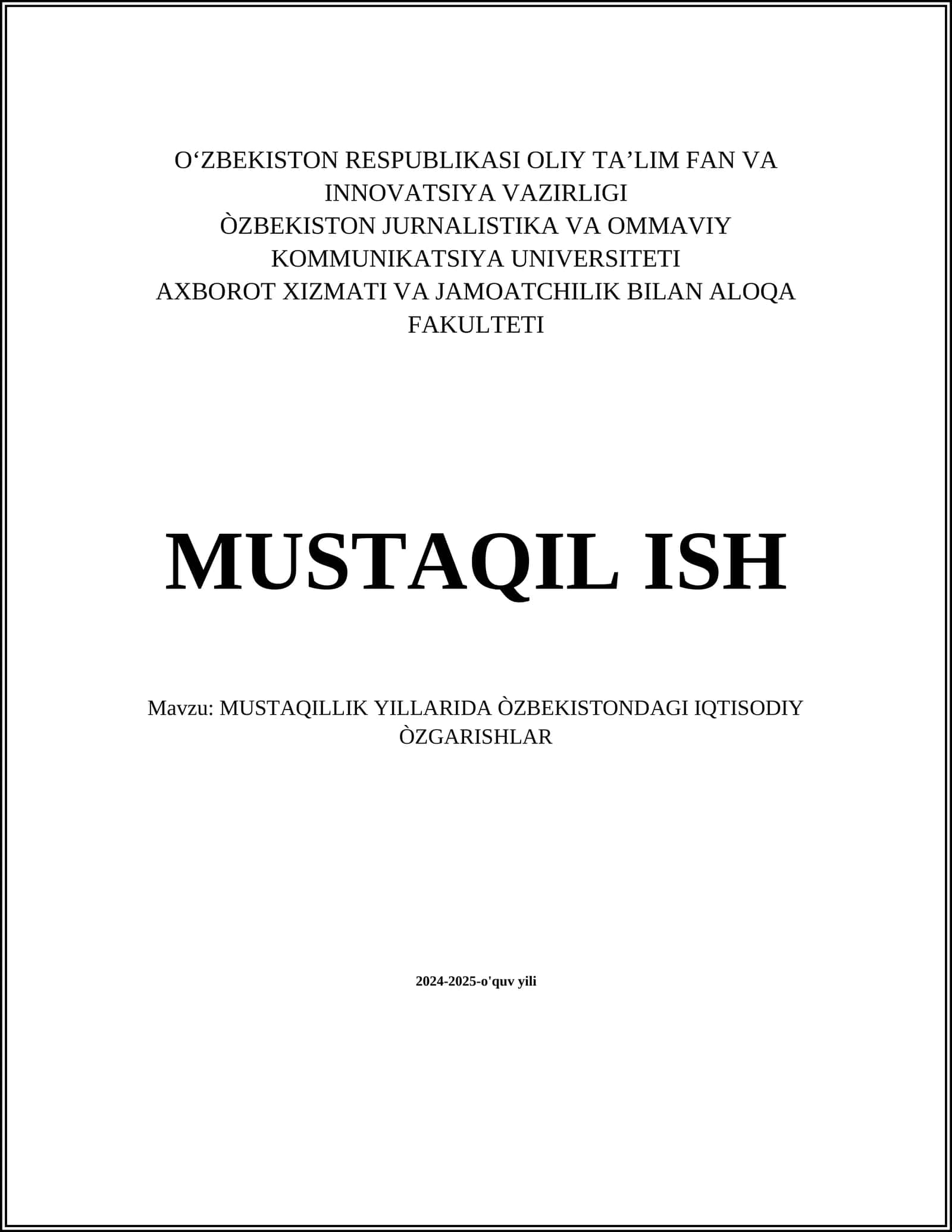 MUSTAQILLIK YILLARIDA ÒZBEKISTONDAGI IQTISODIY ÒZGARISHLAR