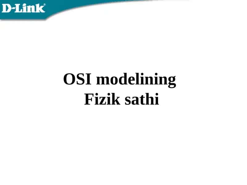 OSI modelining Fizik sathi