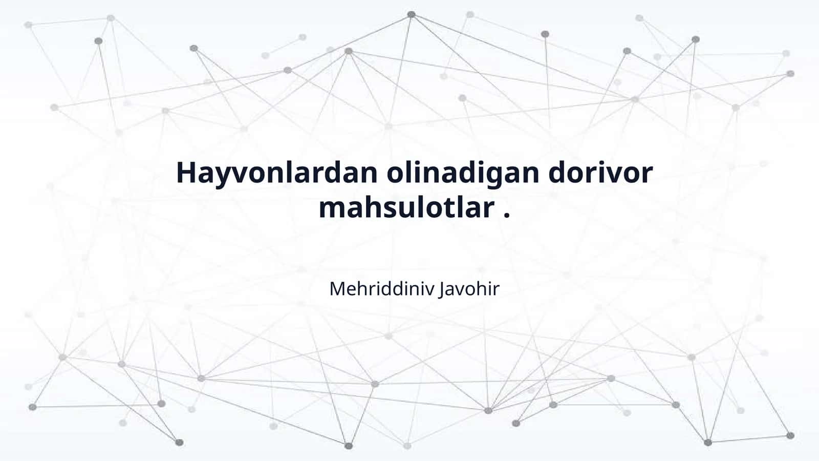 Hayvonlardan olinadigan dorivor mahsulotlar .