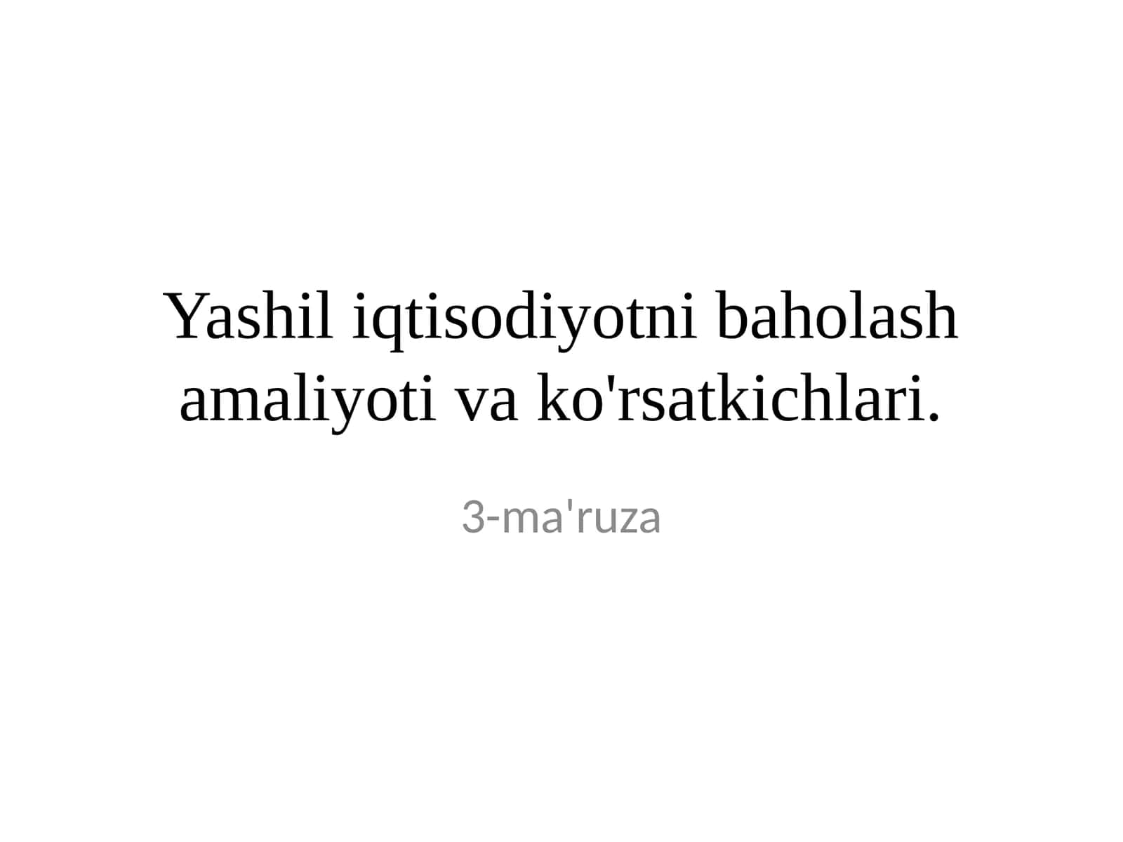 Yashil iqtisodiyotni baholash amaliyoti va ko'rsatkichlari