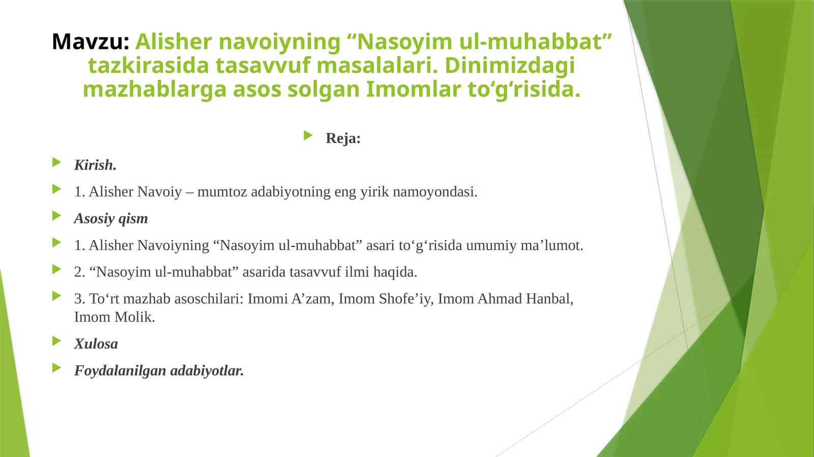 Alisher navoiyning “Nasoyim ul-muhabbat” tazkirasida tasavvuf masalalari. Dinimizdagi mazhablarga asos solgan Imomlar to‘g‘risida.