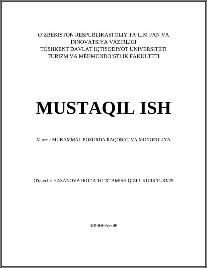 MUKAMMAL BOZORDA RAQOBAT VA MONOPOLIYA