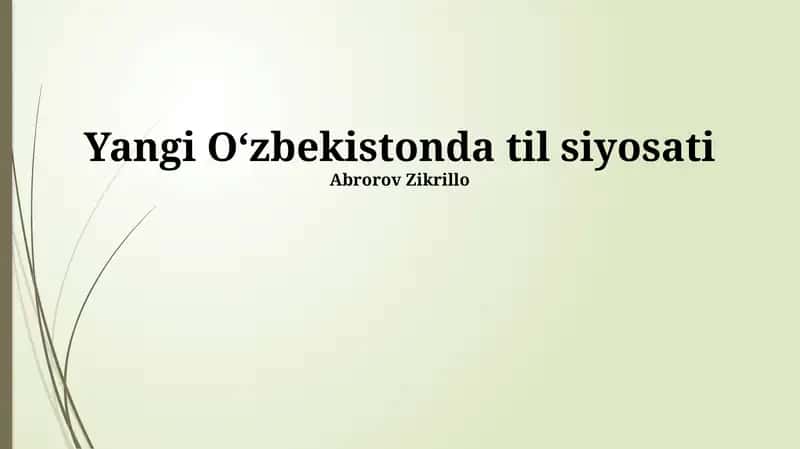 Yangi Oʻzbekistonda til siyosati